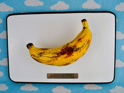 Banana Innit.